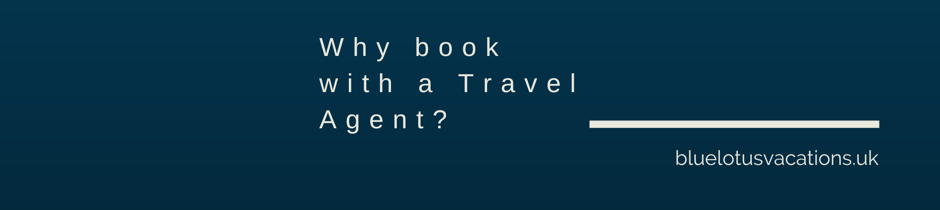Why Book with a Travel Agent? Here's What Most Travellers Overlook